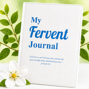 My Fervently Prayer Journal
